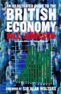 Cover: An Illustrated Guide to the British Economy - Gerald Duckworth & Co Ltd