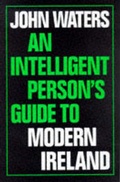 Cover: An Intelligent Person's Guide to Modern Ireland - Gerald Duckworth & Co Ltd