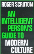 Cover: The Intelligent Person's Guide to Modern Culture - Gerald Duckworth & Co Ltd