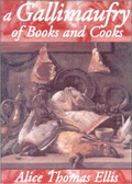 Cover: A Gallimaufry of Books and Cooks - Gerald Duckworth & Co Ltd