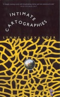 Cover: Intimate Cartographies - Duck Editions