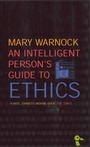 Cover: An Intelligent Person's Guide to Ethics - Gerald Duckworth & Co Ltd
