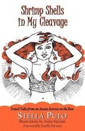 Cover: Shrimp Shells in My Cleavage - Stella Pulo