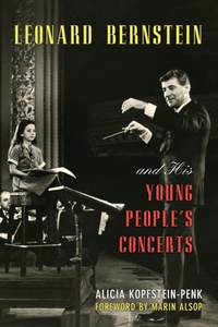 Abbildung von: Leonard Bernstein and His Young People's Concerts - Bloomsbury eBooks US