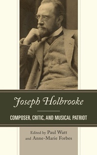 Abbildung von: Joseph Holbrooke - Bloomsbury eBooks US