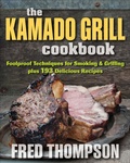 Cover: The Kamado Grill Cookbook - Rowman & Littlefield Publishers