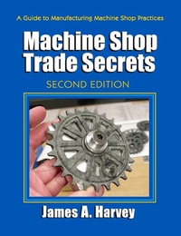 Abbildung von: Machine Shop Trade Secrets - Industrial Press, Inc.