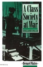 Cover: A Class Society at War - Berg Publishers
