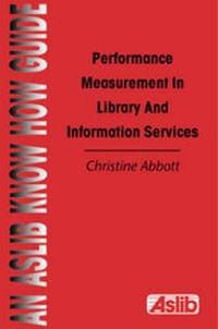 Enlarge image Cover: Performance Measurement in Library and Information Services - Europa Publications Ltd