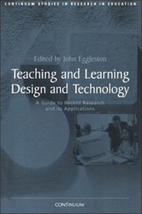 Enlarge image Cover: Teaching and Learning Design and Technology - Continuum International Publishing Group Ltd.