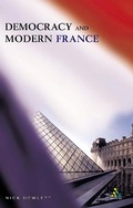 Cover: Democracy and Modern France - Continuum International Publishing Group Ltd.