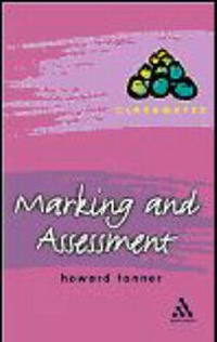 Enlarge image Cover: Marking and Assessment - Continuum International Publishing Group Ltd.