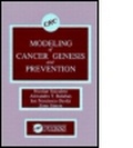 Cover: Modeling of Cancer Genesis and Prevention - CRC Press