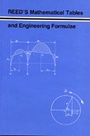 Cover: Reed's Mathematical Tables and Engineering Formulae - Thomas Reed Publications