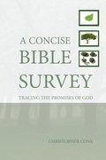 Cover: A Concise Bible Survey - Exegetica Publishing & Biblical Resources