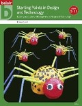 Cover: Starting Points in Design & Technology - Belair Publications Ltd