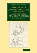 Cover: Experiments and Observations Concerning Agriculture and the Weather - Cambridge University Press