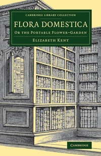Enlarge image Cover: Flora Domestica - Cambridge University Press