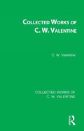 Cover: Collected Works of C.W. Valentine - Routledge