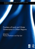 Cover: Frontiers of Land and Water Governance in Urban Regions - Routledge