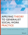 Cover: Applying Theory to Generalist Social Work Practice - Wiley