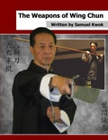 Cover: The Weapons of Wing Chun - Lulu.com