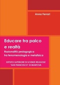 Cover: Educare Tra Palco e Realta - Lulu.com