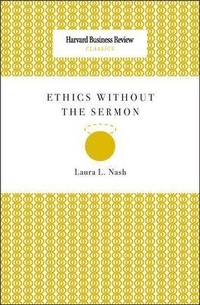 Enlarge image Cover: Ethics Without the Sermon - Harvard Business Review Press