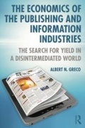 Cover: The Economics of the Publishing and Information Industries - Routledge
