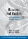 Cover: Managing Hot Flushes with Group Cognitive Behaviour Therapy - Routledge