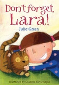 Cover: Don't Forget, Lara - A & C Black Publishers Ltd
