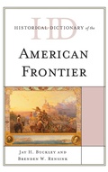 Cover: Historical Dictionary of the American Frontier - Rowman & Littlefield Publishers