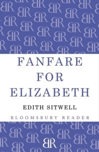 Enlarge image Cover: Fanfare for Elizabeth - Bloomsbury Reader