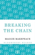 Cover: Breaking the Chain - Bloomsbury Reader