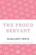 Cover: The Proud Servant - Bloomsbury Reader