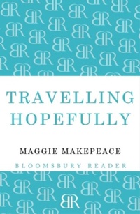 Enlarge image Cover: Travelling Hopefully - Bloomsbury Reader