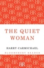 Cover: The Quiet Woman - Bloomsbury Reader