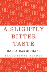 Enlarge image Cover: A Slightly Bitter Taste - Bloomsbury Reader