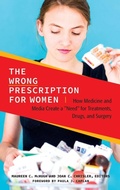 Cover: The Wrong Prescription for Women - Praeger Publishers Inc