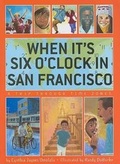 Cover: When It's Six O'clock in San Francisco - Clarion Books