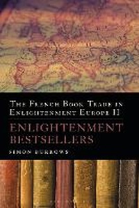 Enlarge image Cover: The French Book Trade in Enlightenment Europe II - Bloomsbury Academic USA