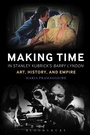 Cover: Making Time in Stanley Kubrick's Barry Lyndon - Bloomsbury Academic USA