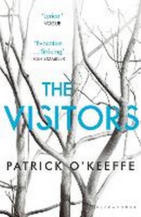 Bild vergrößern Bild: The Visitors - Bloomsbury Publishing PLC