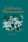 Cover: California Mennonites - Johns Hopkins University Press