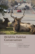 Cover: Wildlife Habitat Conservation - Johns Hopkins University Press