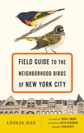 Cover: Field Guide to the Neighborhood Birds of New York City - Johns Hopkins University Press