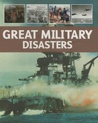 Enlarge image Cover: Great Military Disasters - PARRAGON