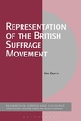 Cover: Representation of the British Suffrage Movement - Bloomsbury Academic