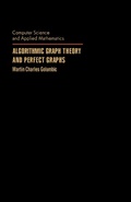 Cover: Algorithmic Graph Theory and Perfect Graphs - Academic Press