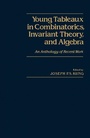 Cover: Young Tableaux in Combinatorics, Invariant Theory, and Algebra - Academic Press